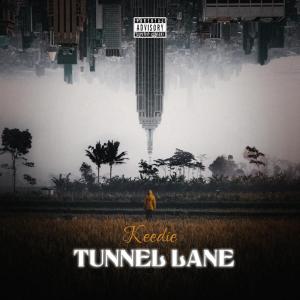 Keedie的專輯Tunnel Lane (Explicit)