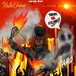 Uhoh Dee的專輯Hell's Kitchen (Explicit)
