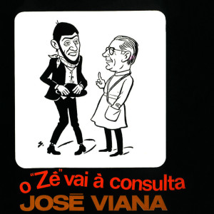Listen to O "Zé" vai à consulta (1ª parte) (Ao Vivo) song with lyrics from José Viana