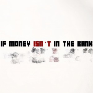 Listen to If Money Isn't In The Bank song with lyrics from Abri