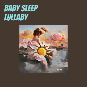 Baby Sleep Lullaby dari Musik Bayi ID