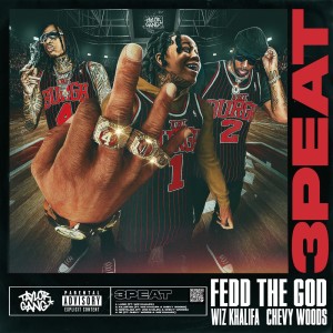 Chevy Woods的专辑3Peat (Explicit)