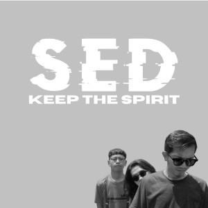 Listen to Keep The Spirit song with lyrics from Sed
