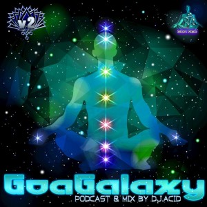 Album Goa Galaxy, Vol. 2 (Podcast & DJ Mix by Acid Mike) oleh Acid Mike