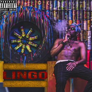 收听Bob Milliar的Lingo (Explicit)歌词歌曲