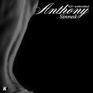 Album Sinned (K21Extended) from ANTHONY