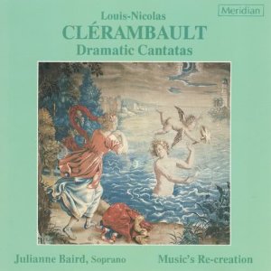 อัลบัม Clérambault: Dramatic Cantatas ศิลปิน Julianne Baird