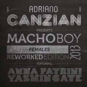 ดาวน์โหลดและฟังเพลง Macho Boy (Female Edition 2013, PURPLE version) (Explicit) พร้อมเนื้อเพลงจาก Adriano Canzian
