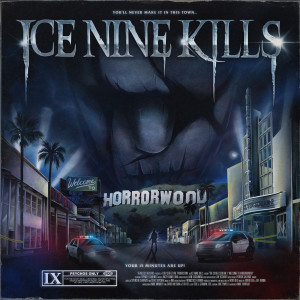 อัลบัม Welcome To Horrorwood: The Silver Scream 2 (Explicit) ศิลปิน Ice Nine Kills