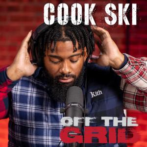 收聽OFF THE GRID FREESTYLE SHOW WITH DJ SPINLYFE的Cook ski (OFF THE GRID FREESTYLE) (feat. Cook Ski) (Explicit)歌詞歌曲