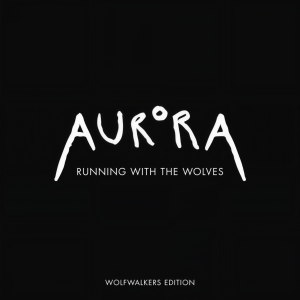 ดาวน์โหลดและฟังเพลง Running With The Wolves (Wolfwalkers Edition) พร้อมเนื้อเพลงจาก AURORA