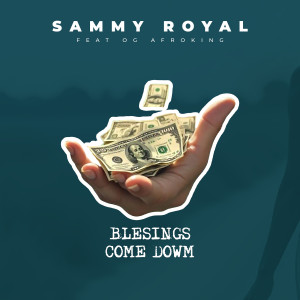 Album Blessings Come Down from SAMMY ROYAL