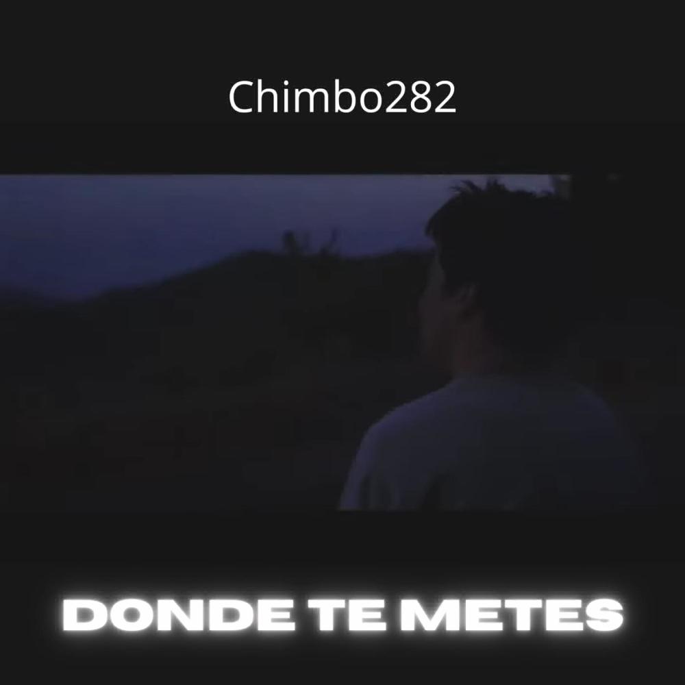 Donde Te Metes (feat. Chimbo 282) (Explicit)