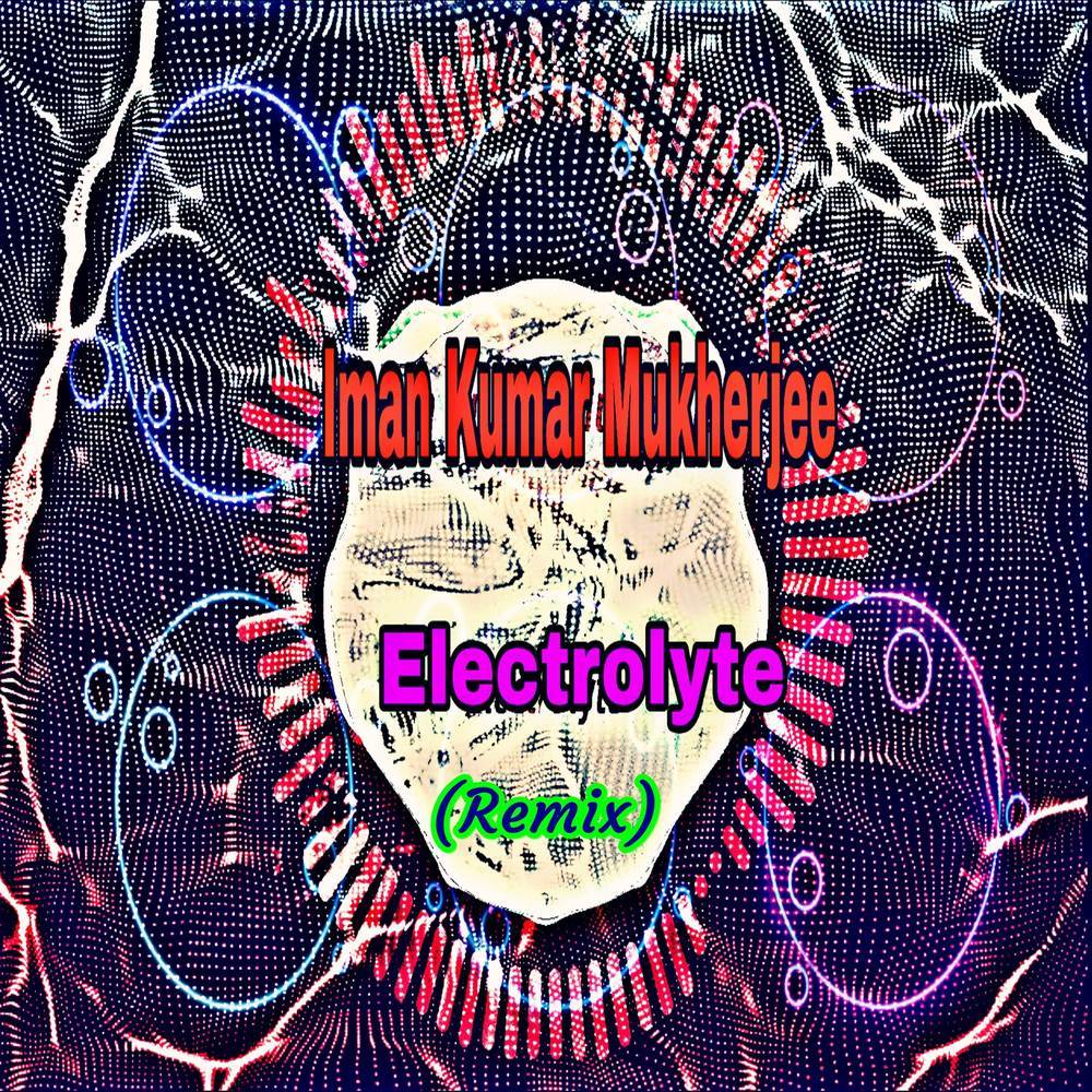 Electrolyte (Remix)
