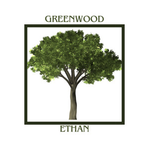 Ethan的專輯Greenwood
