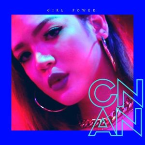 Listen to Girl Power song with lyrics from CNAN
