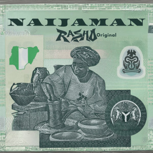 Rasho Original的专辑Naijaman (Explicit)