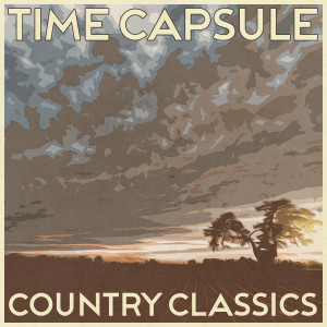 Album Time Capsule, Country Classics, Vol. 1 oleh Various Artists