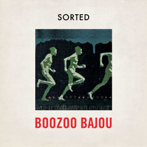 Album Sorted from Boozoo Bajou