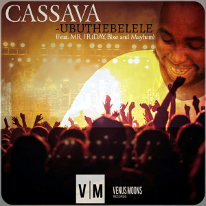 Dengarkan Ubuthebelele lagu dari CASSAVA dengan lirik