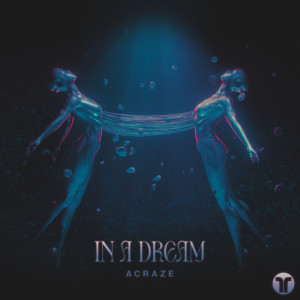 อัลบัม In A Dream ศิลปิน Acraze