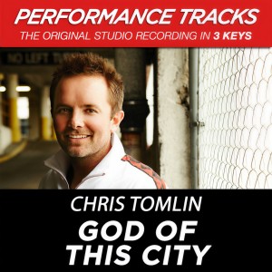 收聽Chris Tomlin的God Of This City (Performance Track In Key Of D With Background Vocals; TV Track)歌詞歌曲
