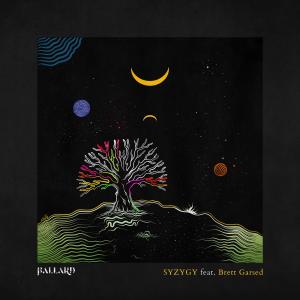 ดาวน์โหลดและฟังเพลง SYZYGY (feat. Brett Garsed) พร้อมเนื้อเพลงจาก Ballard