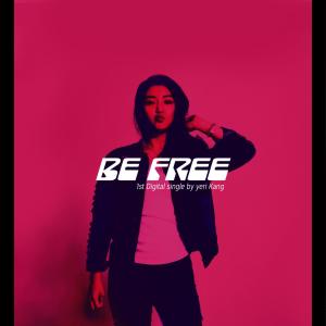Dengarkan Be Free (Instrumental) lagu dari 강예리 dengan lirik