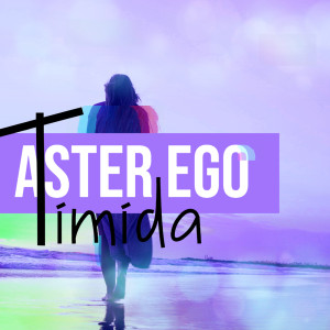 Album Timida oleh Aster Ego