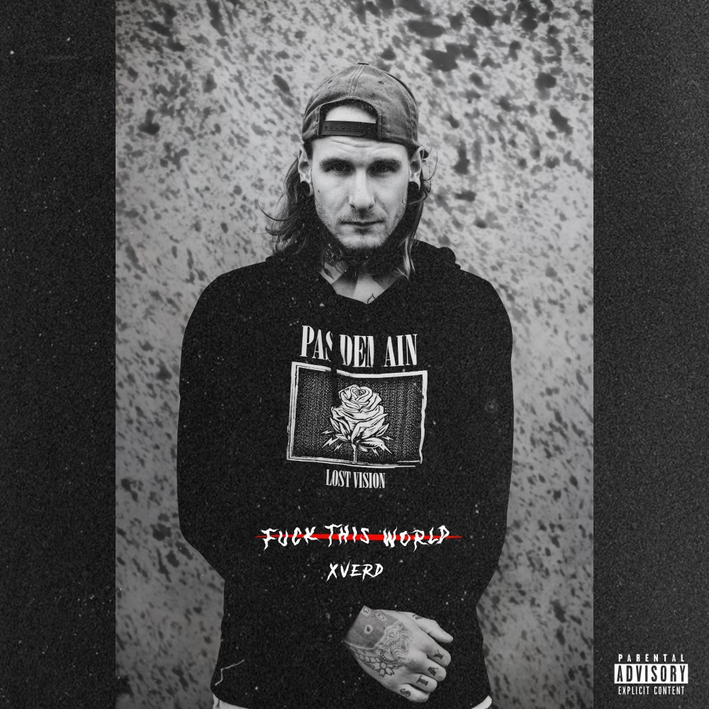 Fuck This World (Explicit)