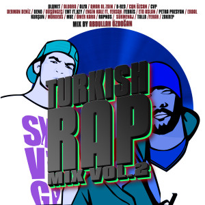Dengarkan Turkish Rap Mix (Vol..2) lagu dari Abdullah Özdogan dengan lirik