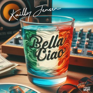 ดาวน์โหลดและฟังเพลง Bella ciao พร้อมเนื้อเพลงจาก Kailly Jensen