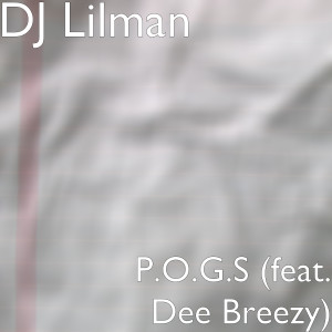 P.O.G.S (feat. Dee Breezy)