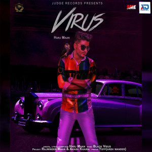 ดาวน์โหลดและฟังเพลง Virus พร้อมเนื้อเพลงจาก Harj Maan