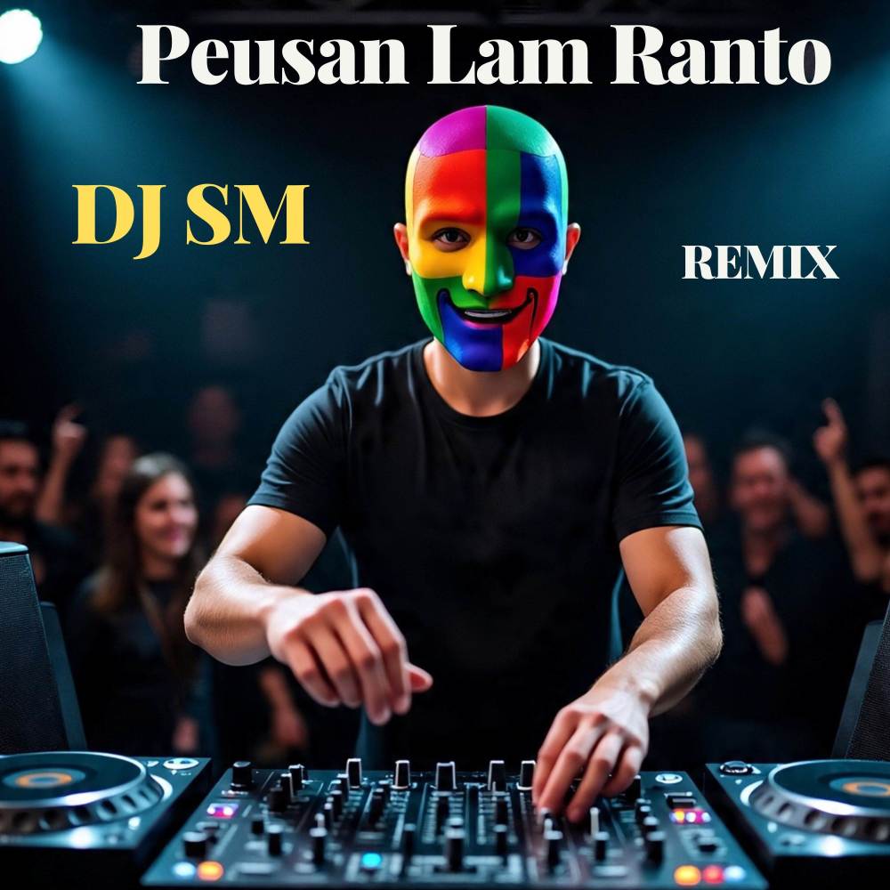 Peusan Lam Ranto (DJ Version)