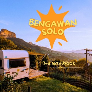 Album Bengawan Solo from The Bamboos