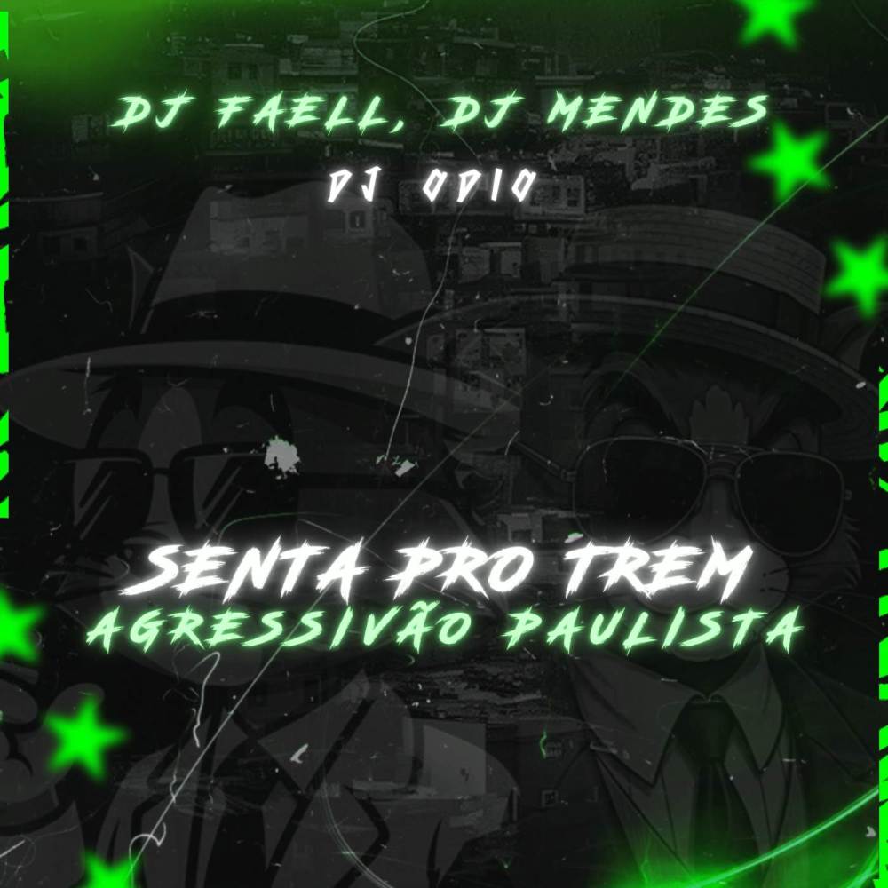 SENTA PRO TREM AGRESSIVÃO PAULISTA (Explicit)
