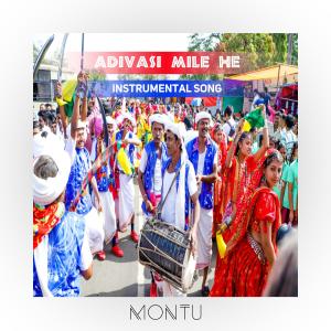 Listen to Adivasi Mile He song with lyrics from Montu