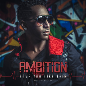 收聽Ambition的Love You Like This (Acoustic)歌詞歌曲
