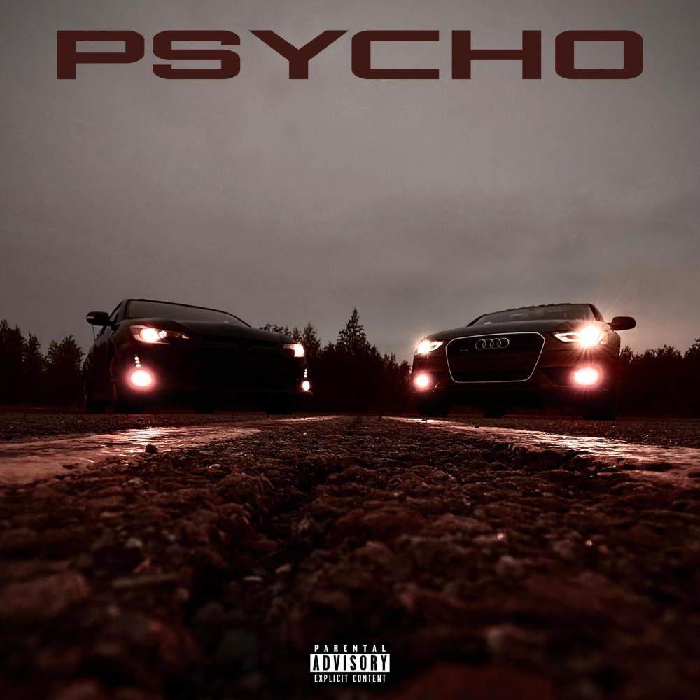 Psycho (Explicit)