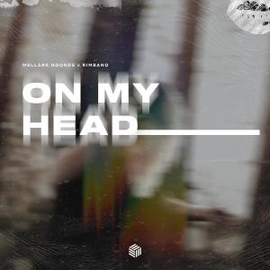 Album On My Head oleh Mellark Hoonds