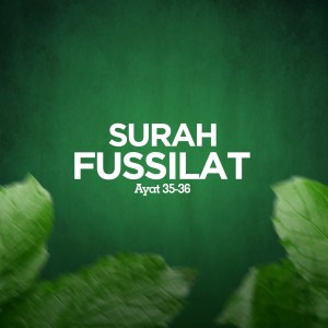 Album Surah Fussilat (Ayat 35-36) oleh Iqbal
