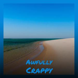 Album Awfully Crappy from 