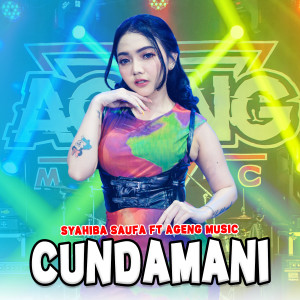 ดาวน์โหลดและฟังเพลง Cundamani พร้อมเนื้อเพลงจาก Syahiba Saufa