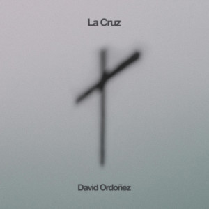 Album La Cruz from David Ordonez
