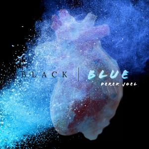 ดาวน์โหลดและฟังเพลง Black & Blue พร้อมเนื้อเพลงจาก Derek Joel