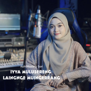 Album Iyya Mulusereng Laingnge Muingngerrang from Asih Mayang Sari