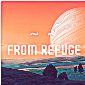 Album From Refuge oleh DJ Heart