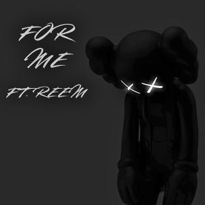 Jib的專輯For Me (feat. REEM) [Explicit]