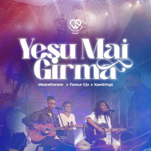 Album Yesu Mai Girma from 